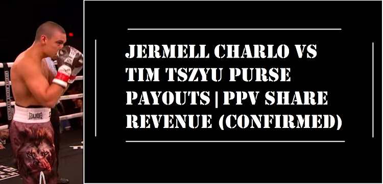 Charlo Tszyu Purse Payouts